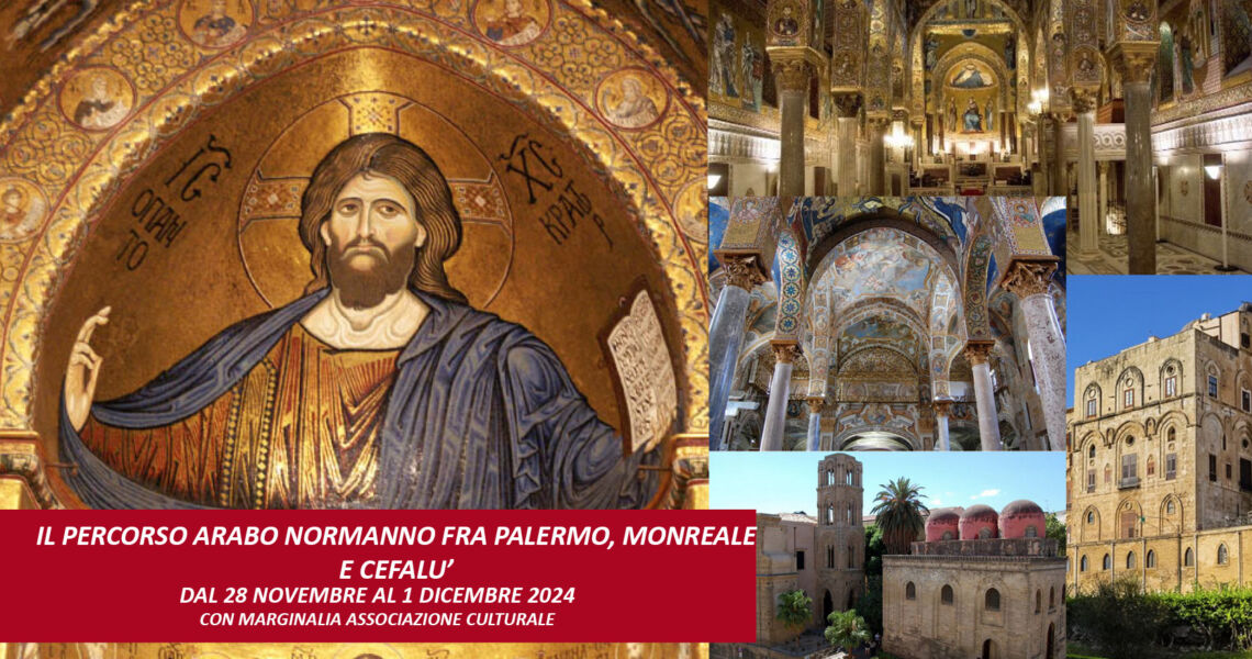 PALERMO MONREALE E CEFALU', il percorso Unesco ARABO NORMANNO con Marginalia