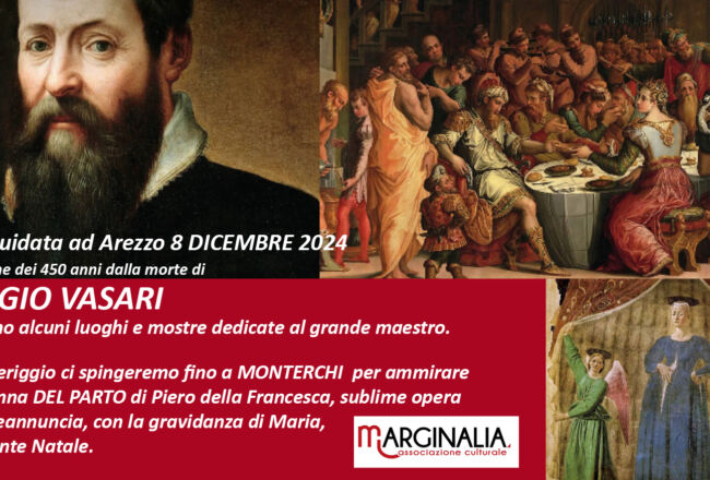 GIORGIO VASARI, visita guidata ad Arezzo 8 DICEMBRE 2024 e visita a Monterchi per vedere la Madonna del Parto di Piero della Francesca